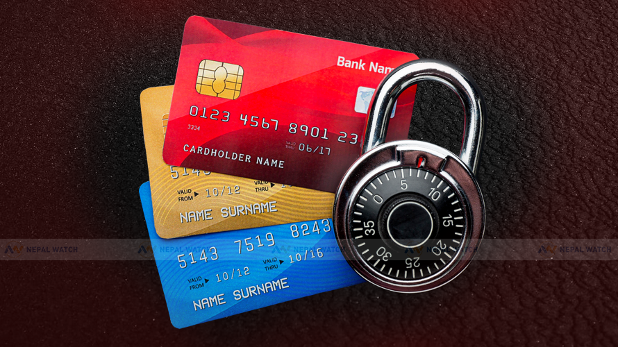 डेबिट/क्रेडिट कार्डको सुरक्षित प्रयोग कसरी गर्ने ?